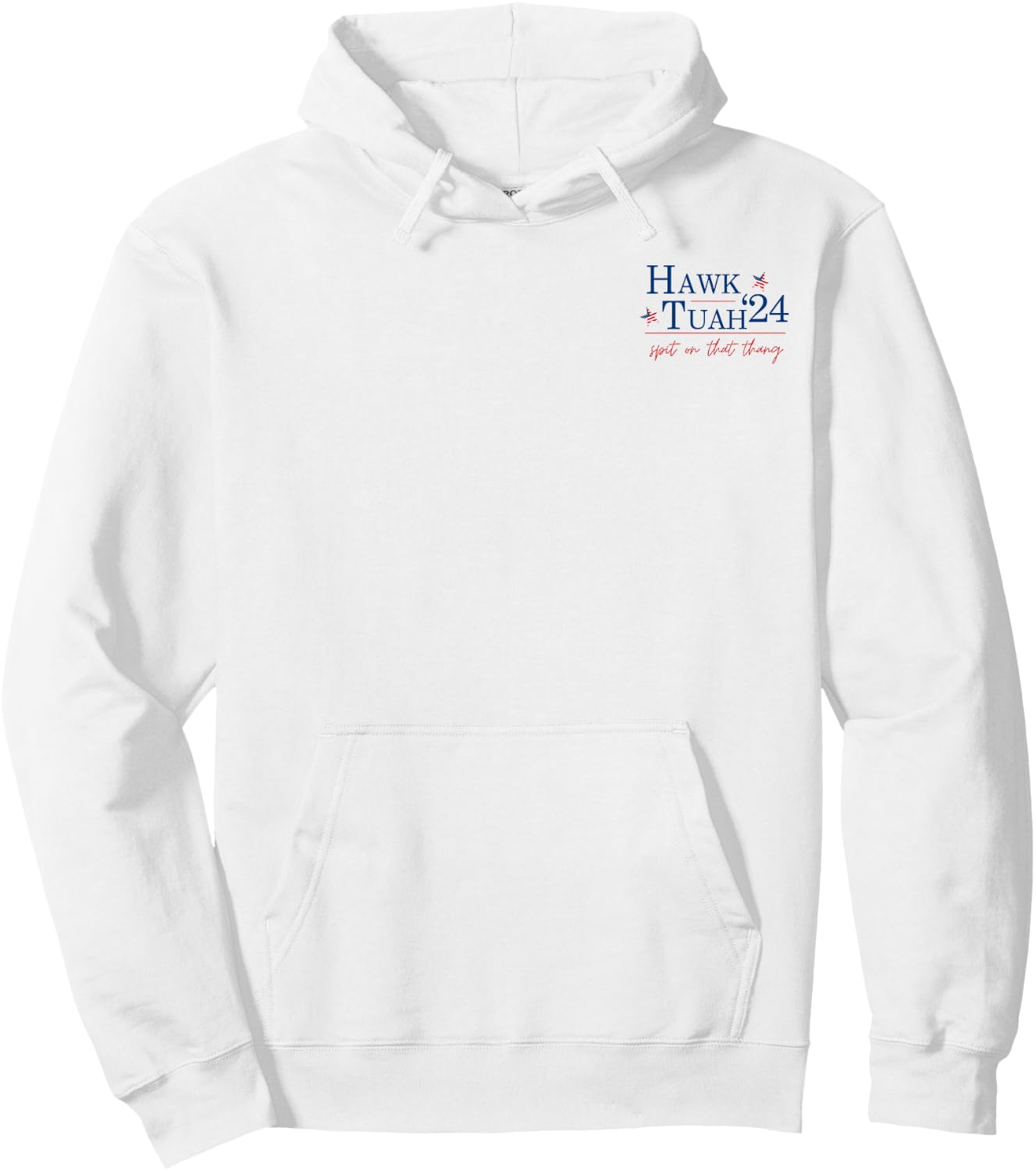 Hawk Tuah 24 Spit On That Thang 2 Side Hoodie - Hoodie | White