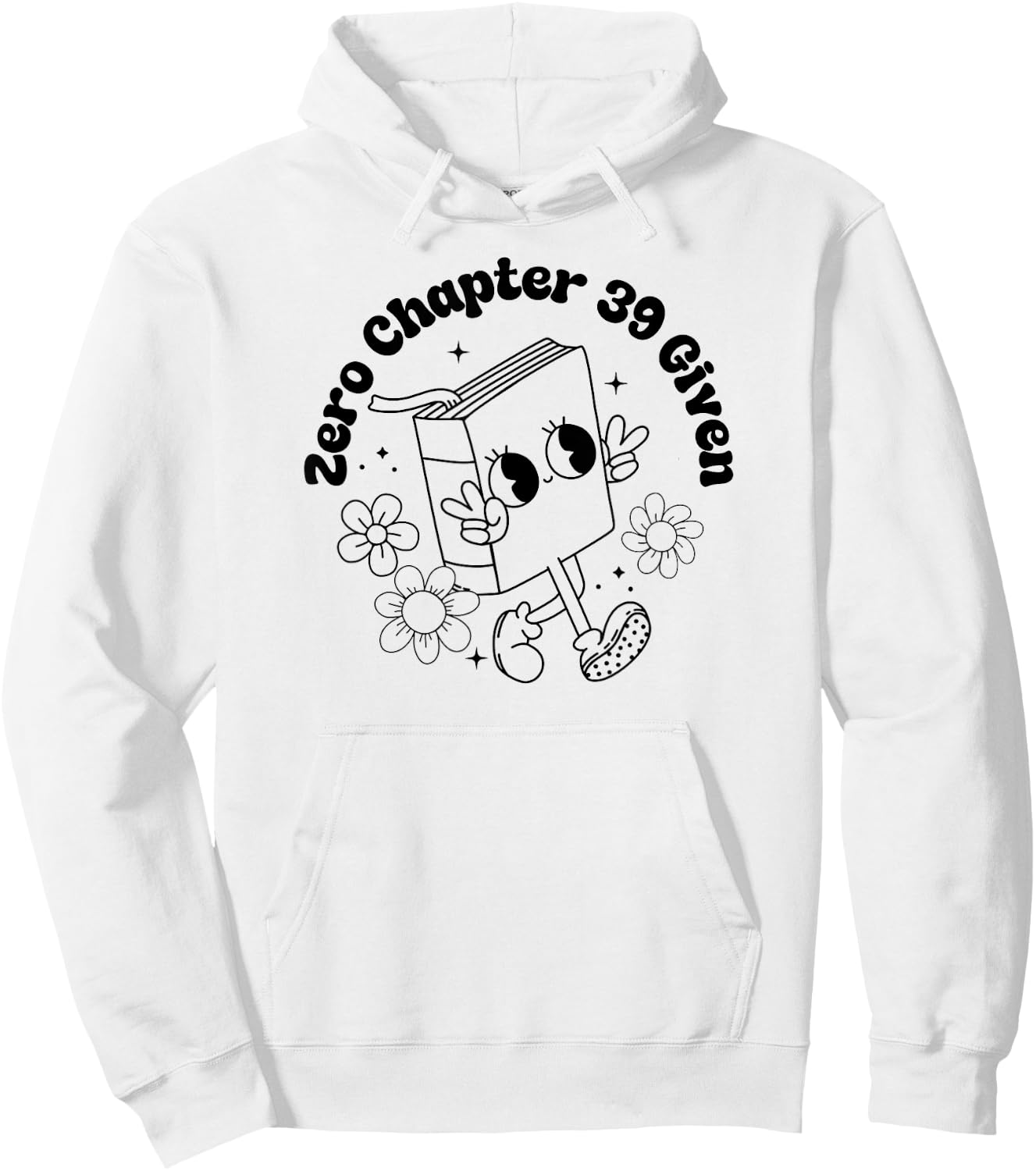 Zero Chapter 39 Given -Funny Retro Thriller Book Lover Gift Hoodie - Hoodie | White