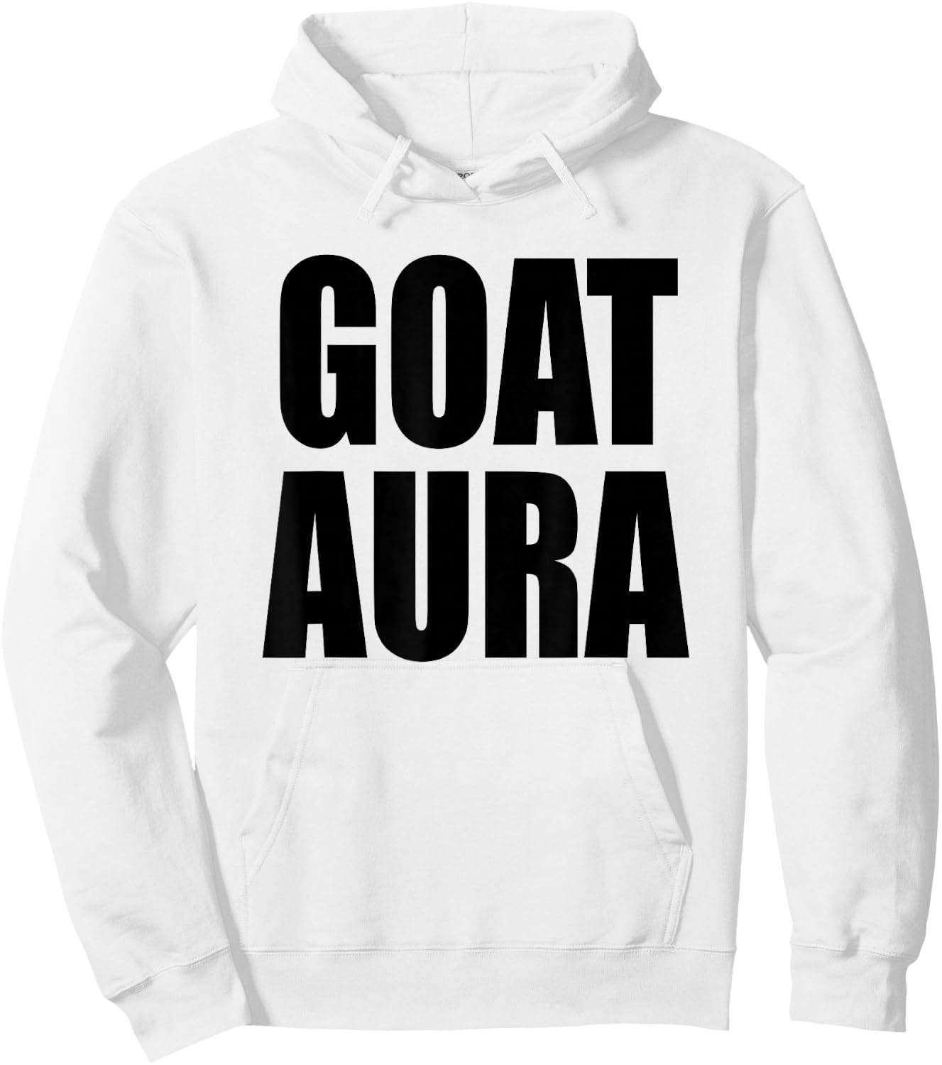 Goat Aura Funny Saying Goat Aura Hoodie - Hoodie | White