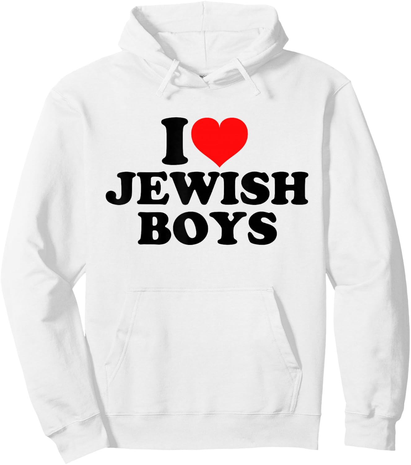 I Love Jewish Boys Hoodie - Hoodie | White