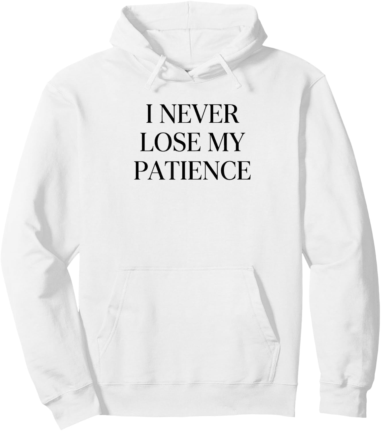 I Never Lose My Patience Funny Teacher White Lie Party Hoodie - Hoodie | White