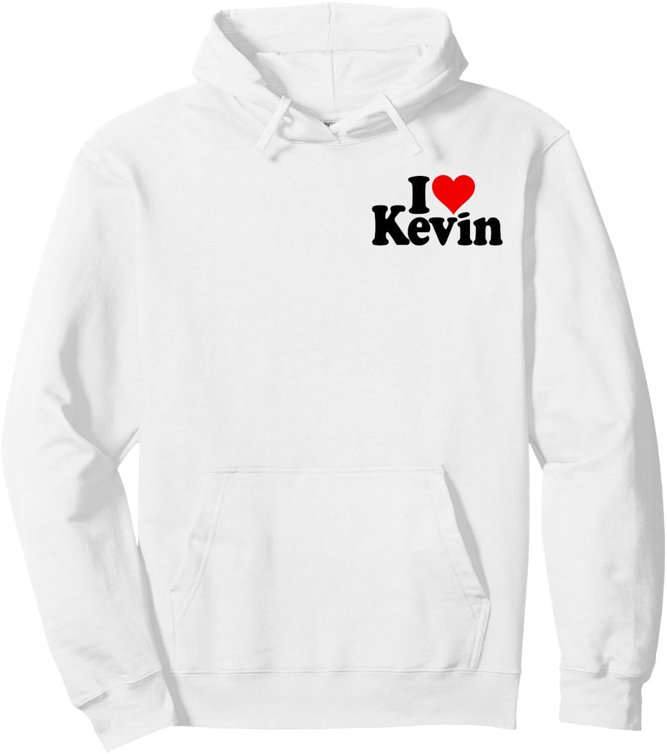 I Love Heart Kevin Name on a Hoodie - Hoodie | White