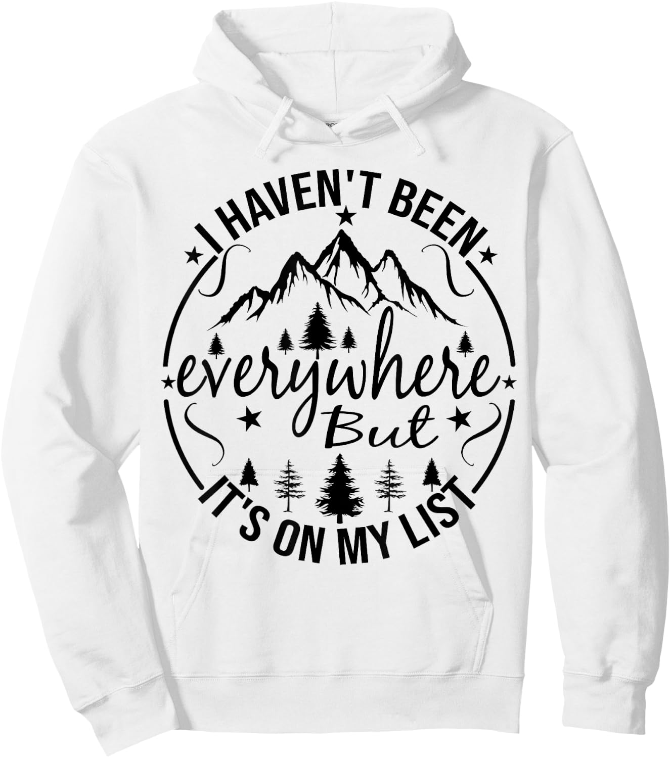 I Haven't Been Everywhere But It's On My List For Traveler Hoodie - Hoodie | White