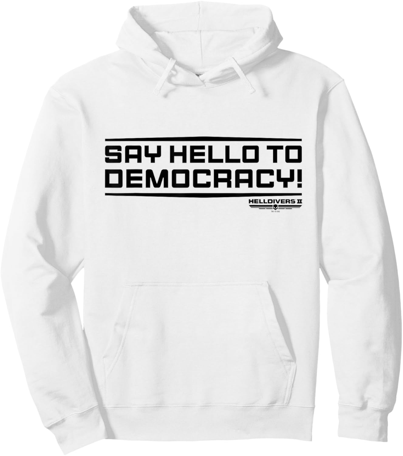 Helldivers 2 Sony PlayStation Game Say Hello To Democracy , White Hoodie - Hoodie | White
