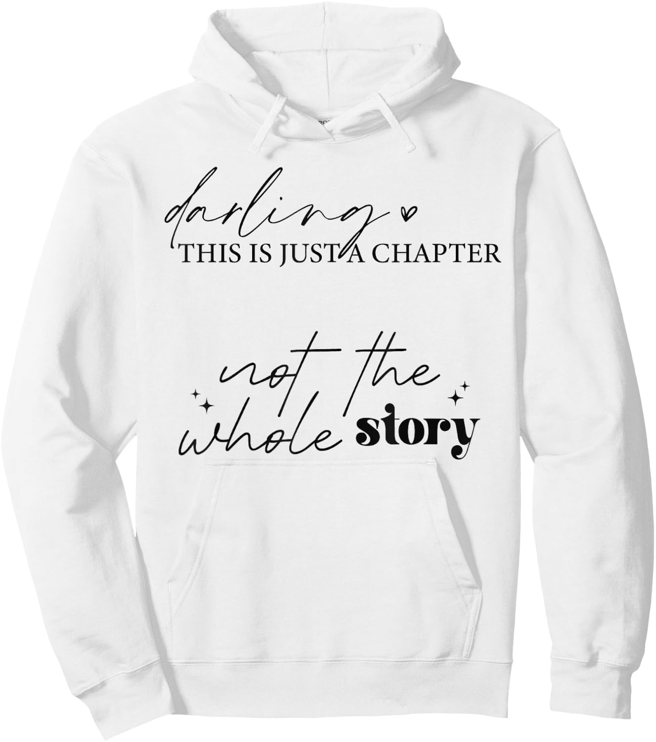 "This Is Just A Chapter Not The Whole Story" Minimalistisch Hoodie - Hoodie | White
