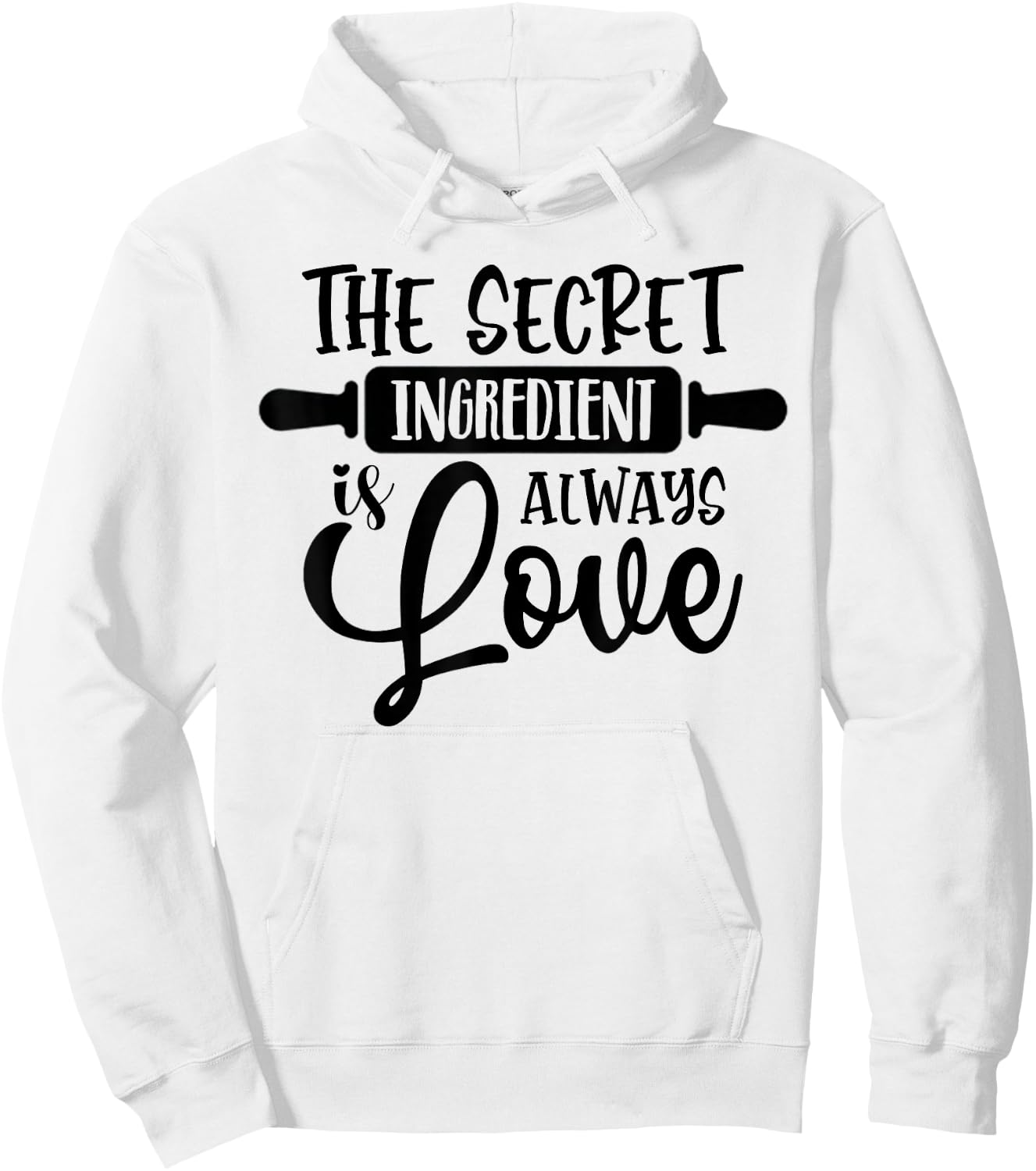 The Secret Ingredient Is Always Love Funny Baking Hoodie - Hoodie | White