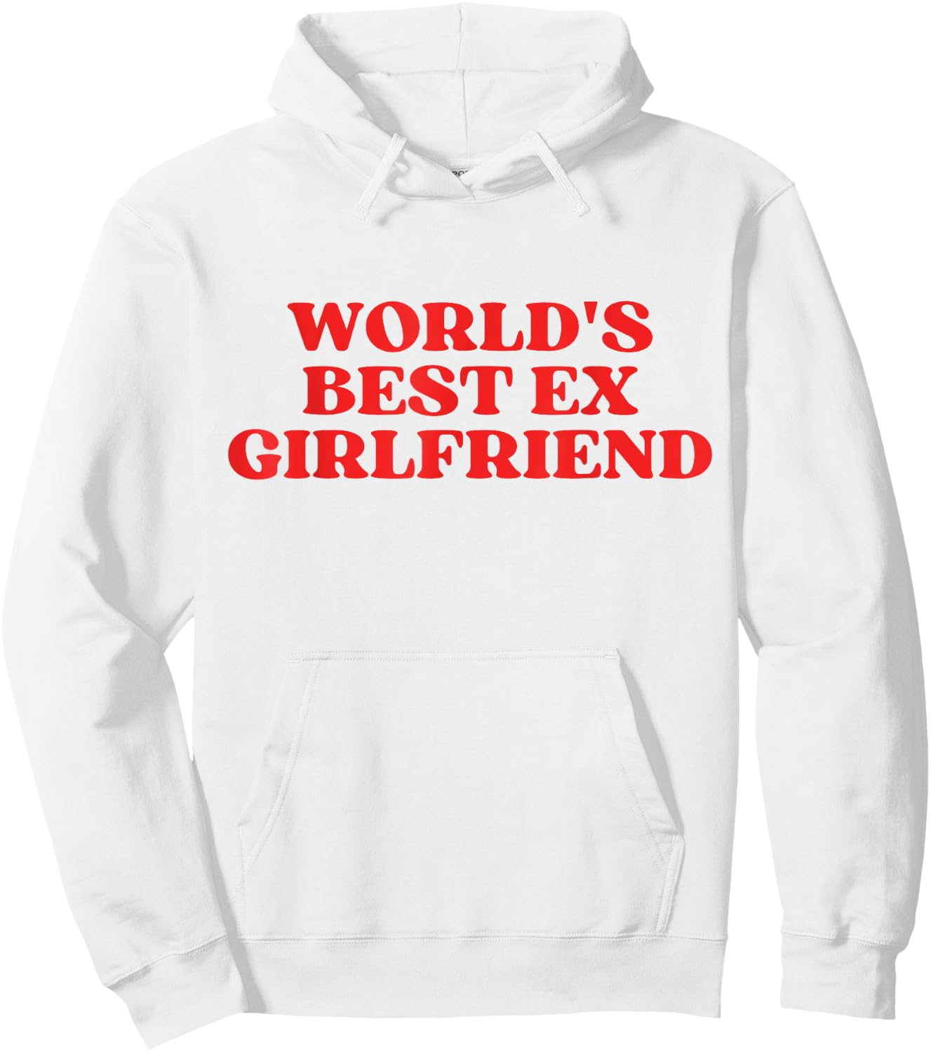 World's Best Ex Girlfriend Hoodie - Hoodie | White