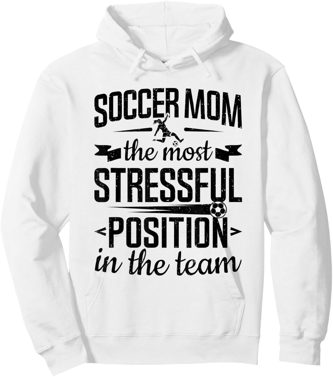 Soccer Mom Stressful Position In The Team Soccer Player Hoodie - Hoodie | White