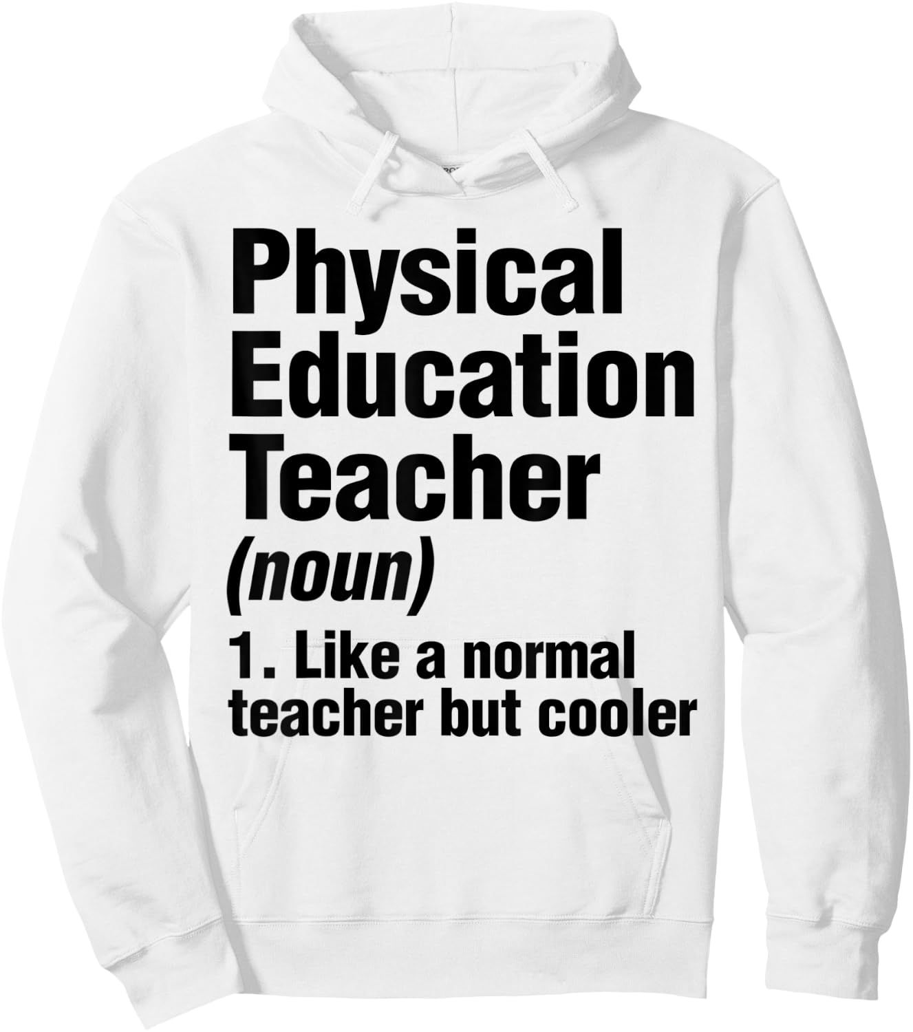 Gym Teacher Like Normal Teacher But Cooler Hoodie - Hoodie | White
