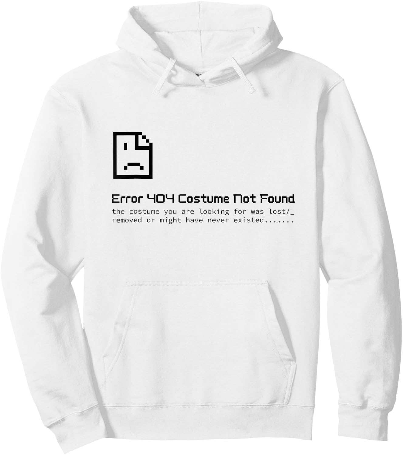 Halloween Lazy Error 404 Costume Not Found Hoodie - Hoodie | White