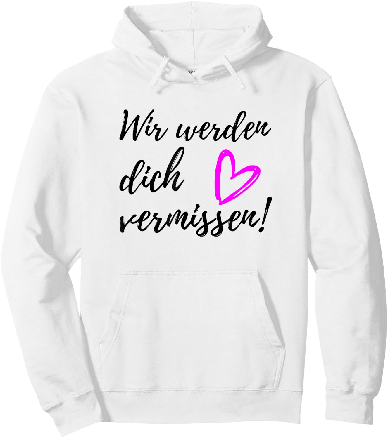 Wir werden dich vermissen Unterschriften Verabschiedung Hoodie - Hoodie | White