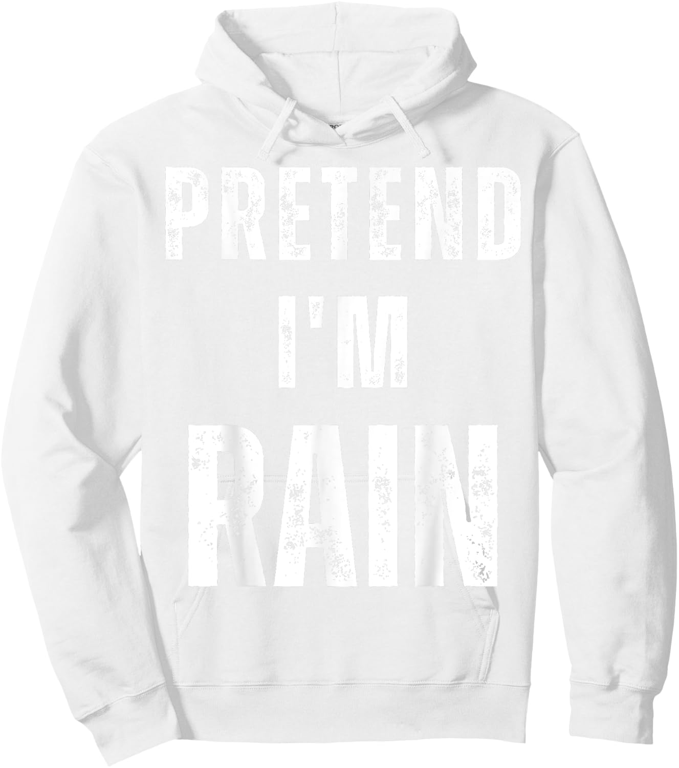Pretend I'm Rain Matching Costume Funny Halloween Hoodie - Hoodie | White