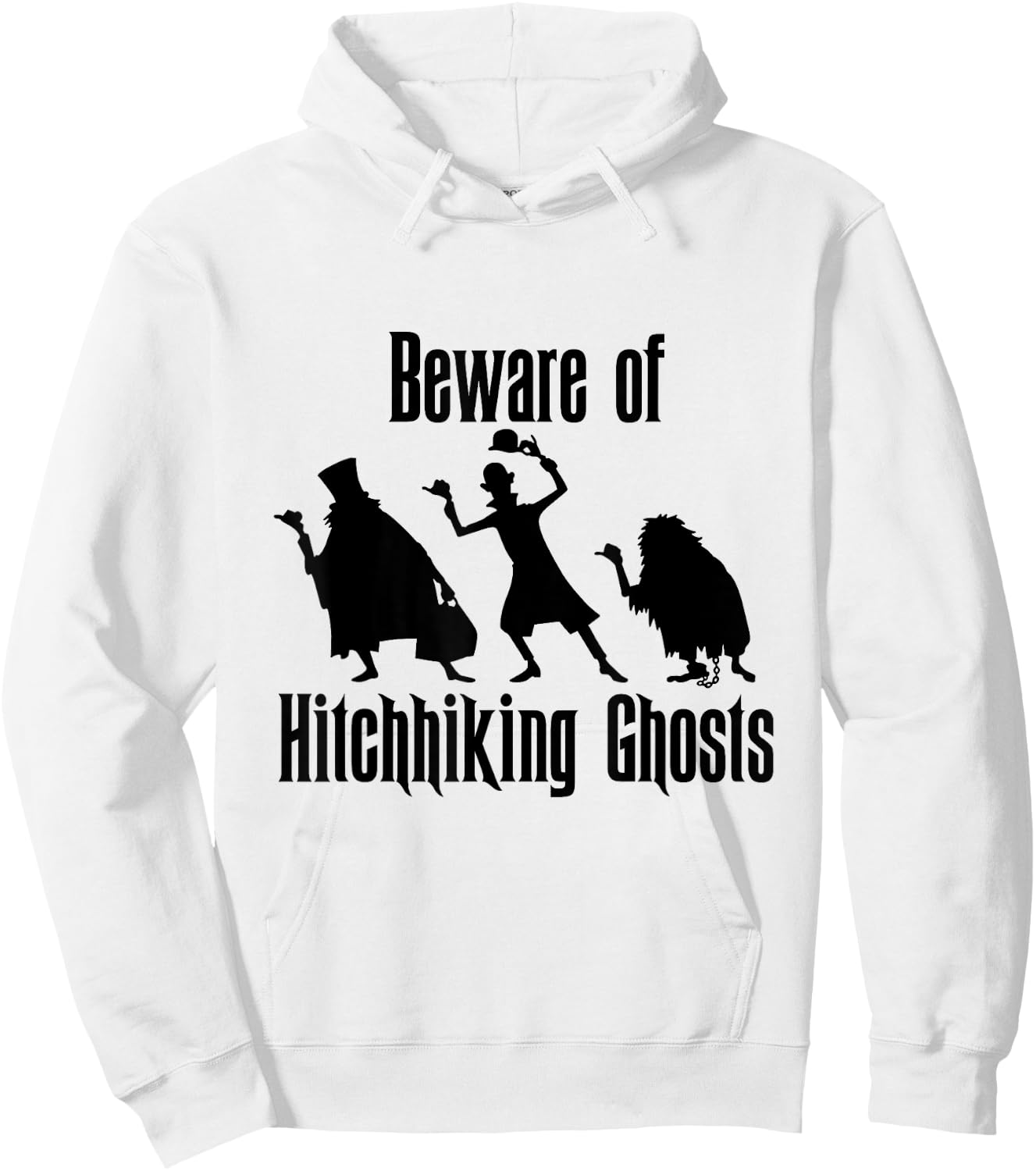 Beware of Hitchhiking Ghosts Funny Halloween Gifts Hoodie - Hoodie | White