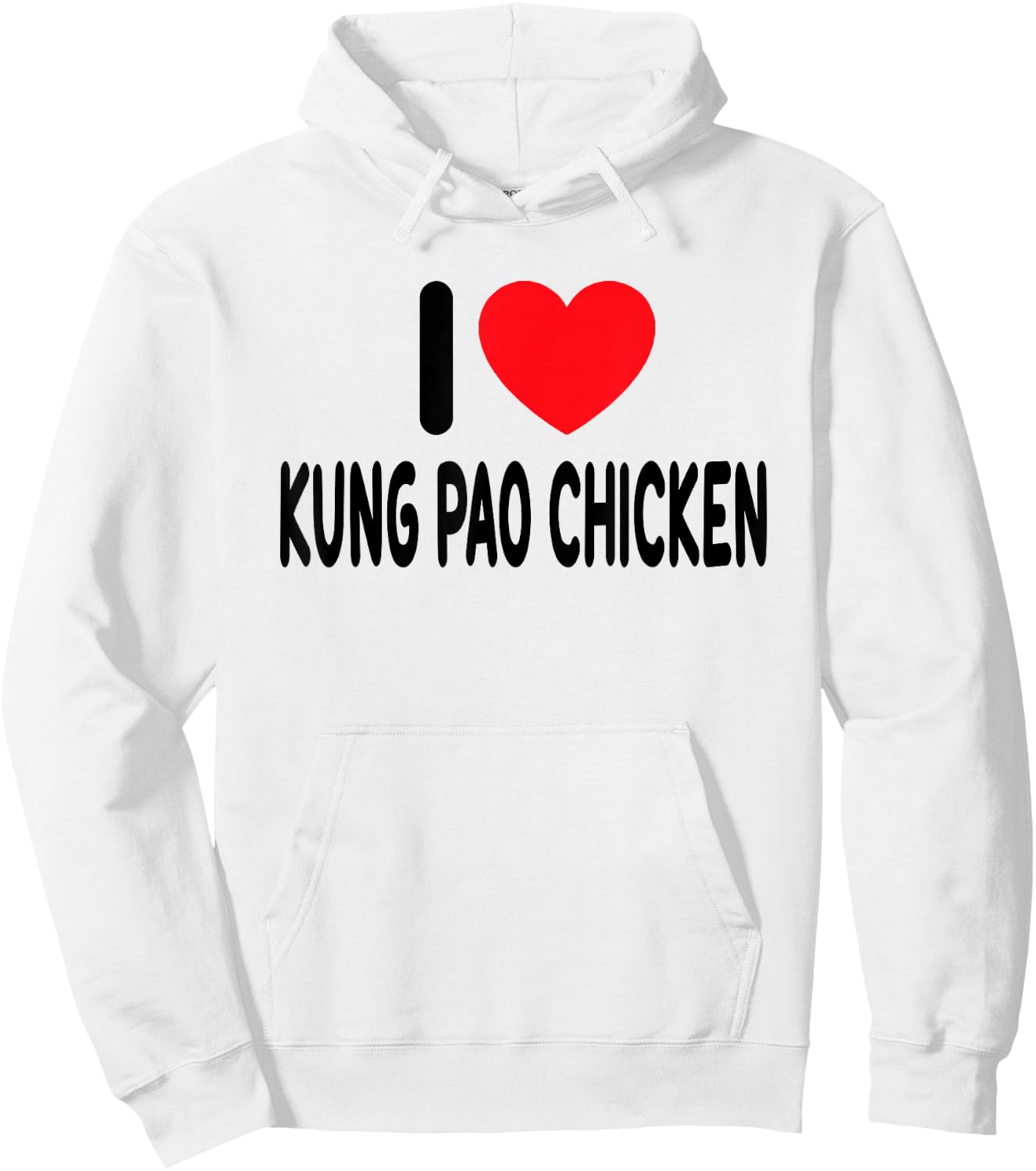 I Love Kung Pao Chicken Hoodie - Hoodie | White