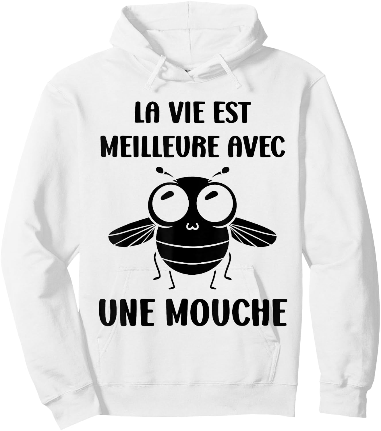 Humor Fly Insect Life is Better with a Fly , white, S Hoodie - Hoodie | White