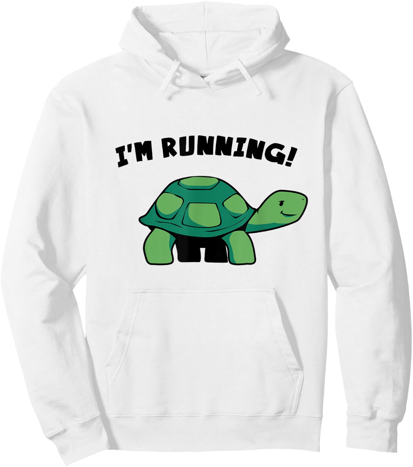 I Run Like A Turtle - Im Running - Herd of Tortoise Hoodie - Hoodie | White