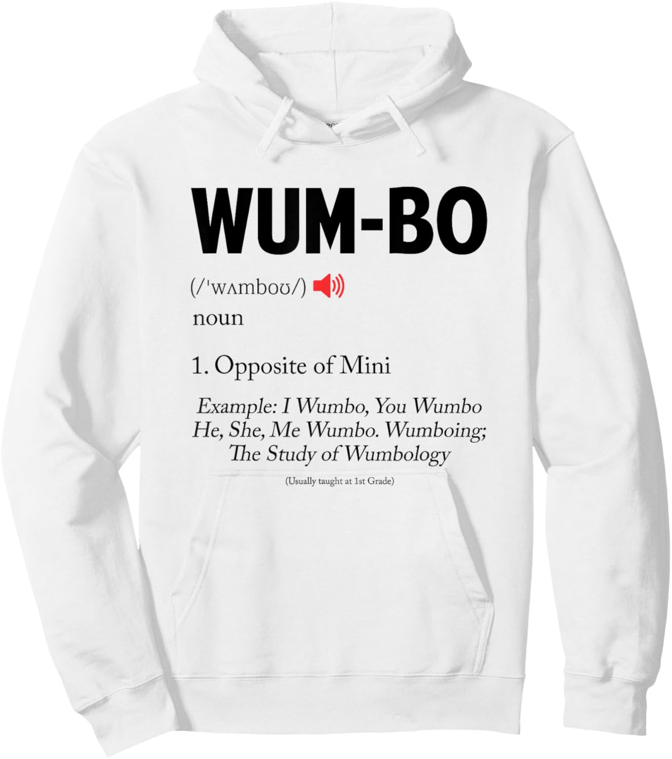 Wumbo Definition! Funny Cartoon Meme Hoodie - Hoodie | White
