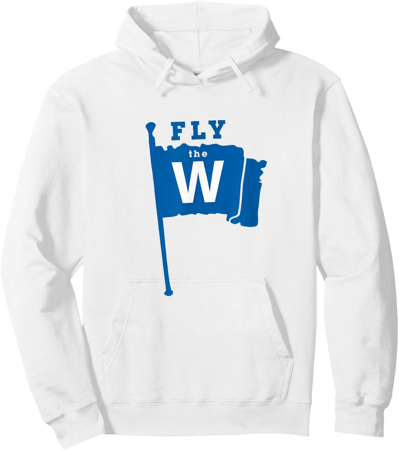 Fly The W Chicago Baseball Winning Flag Hoodie - Hoodie | White