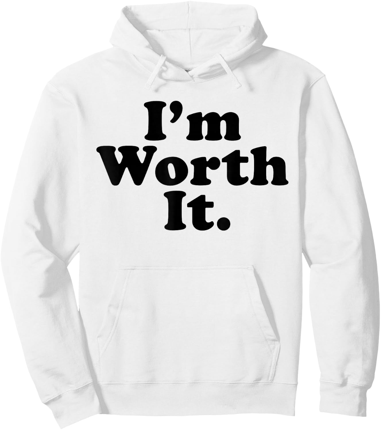 I'm worth it Hoodie - Hoodie | White