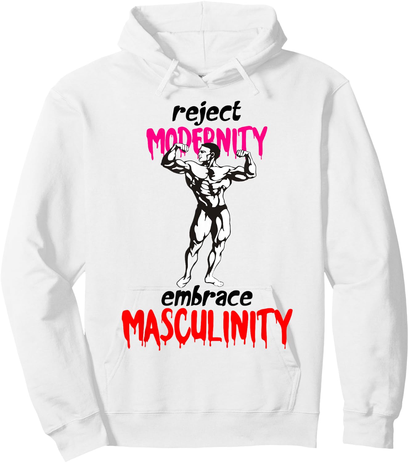Reject Modernity Embrace Masculinity Hoodie - Hoodie | White
