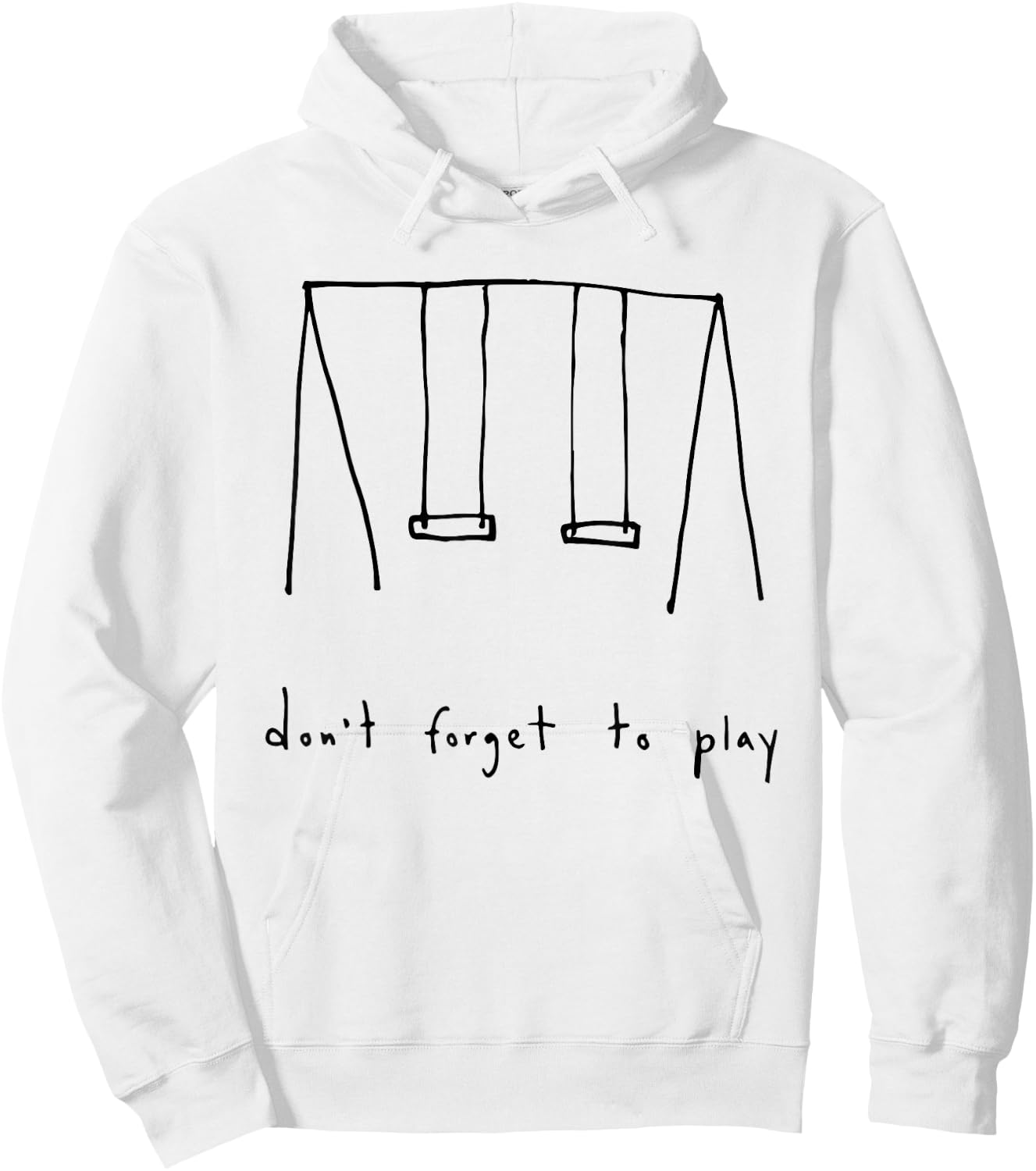 don't forget to play Funny design Hoodie - Hoodie | White