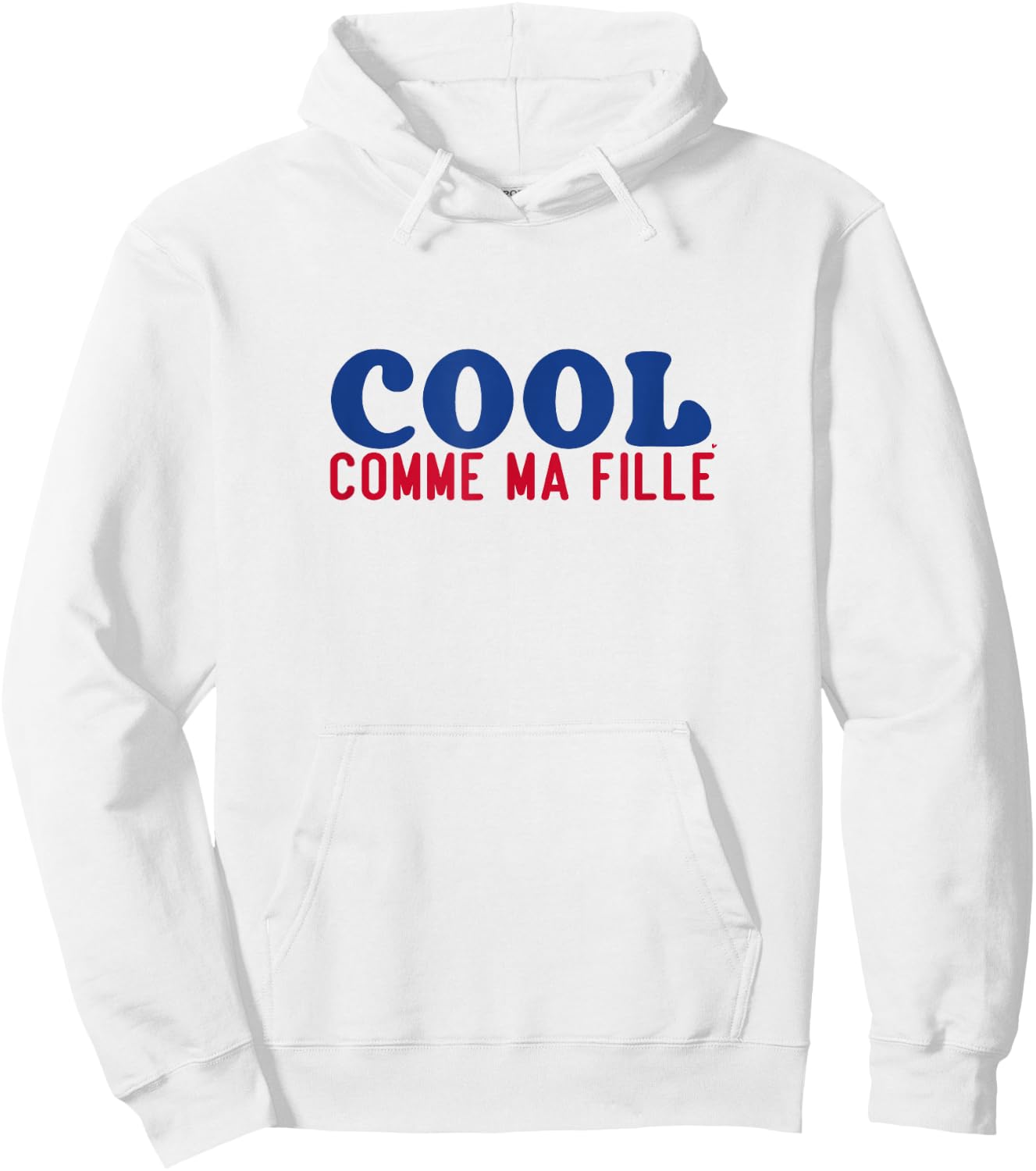 Cool Comme Ma Fille - Funny Dad And Daughter Hoodie - Hoodie | White