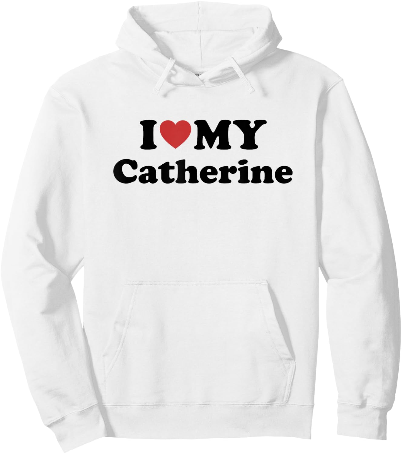I Love My Catherine Prénom Assorti Couple Hoodie - Hoodie | White