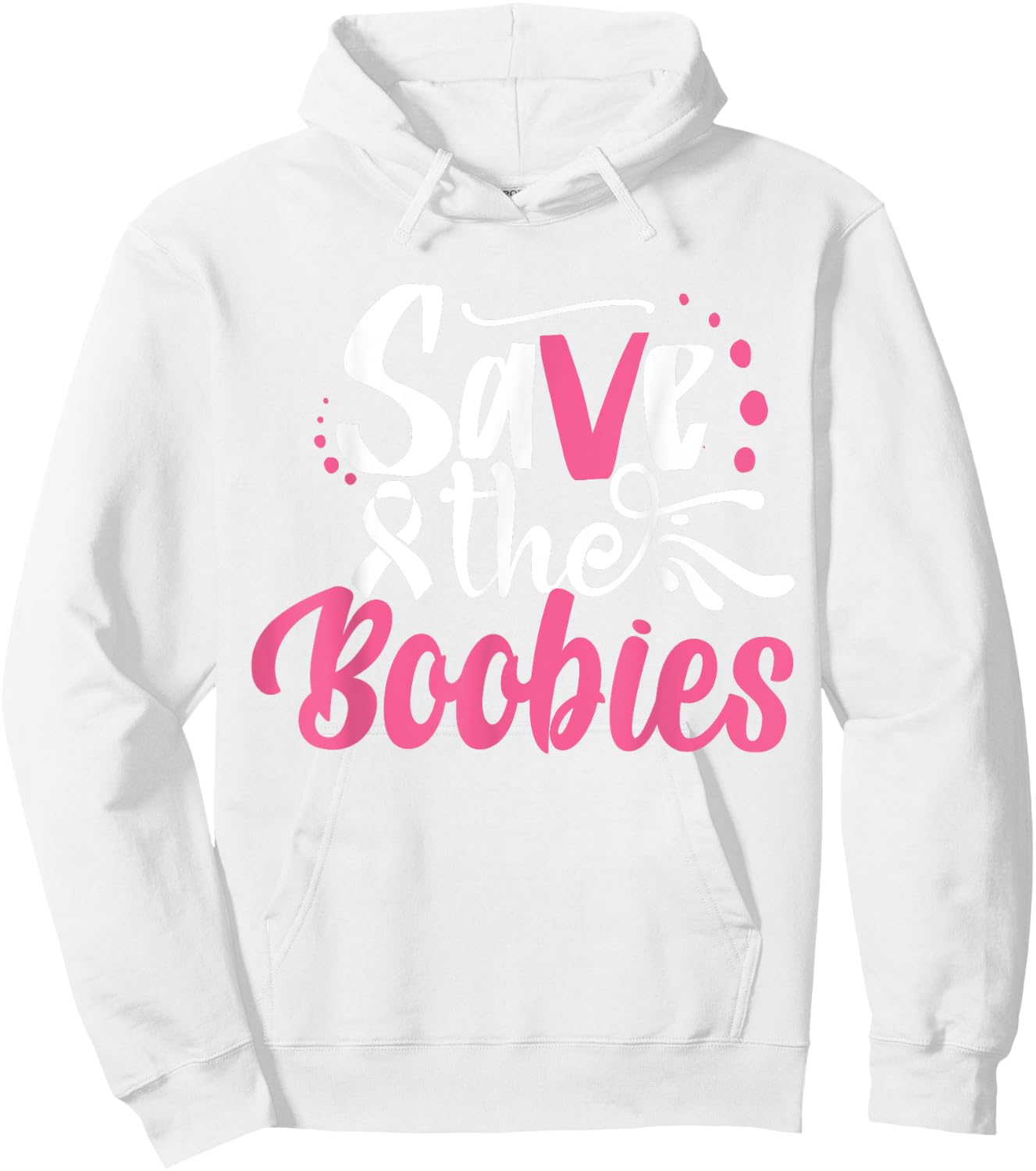 Save The Boobies | Breast Cancer Hoodie - Hoodie | White