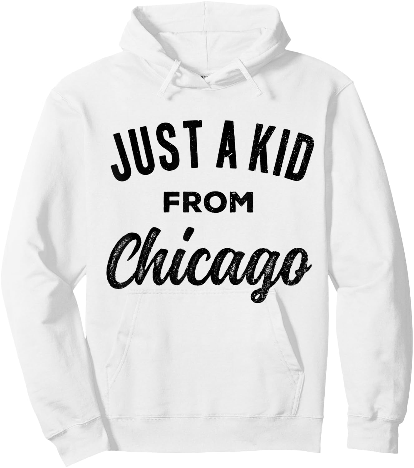 Just A Kid From Chicago Love Hometown Illinois Hoodie - Hoodie | White