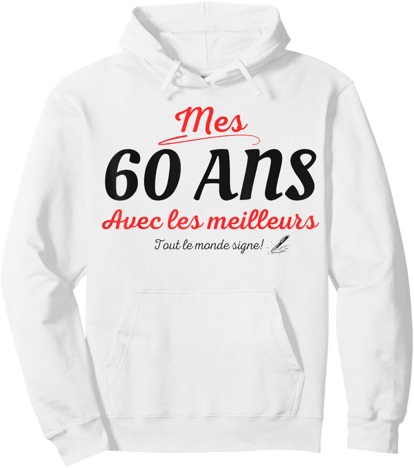 A Signer 60 Ans Anniversaire Cadeau Anniv 60 Ans Signature Hoodie - Hoodie | White