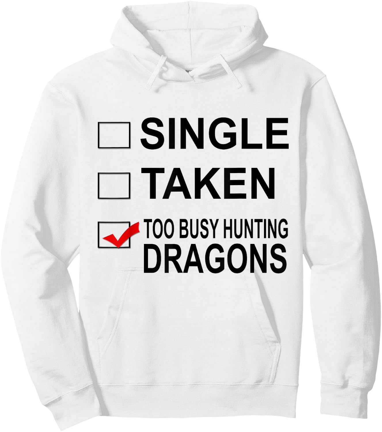 Relationship Status too busy hunting dragons GAMER Hoodie - Hoodie | White