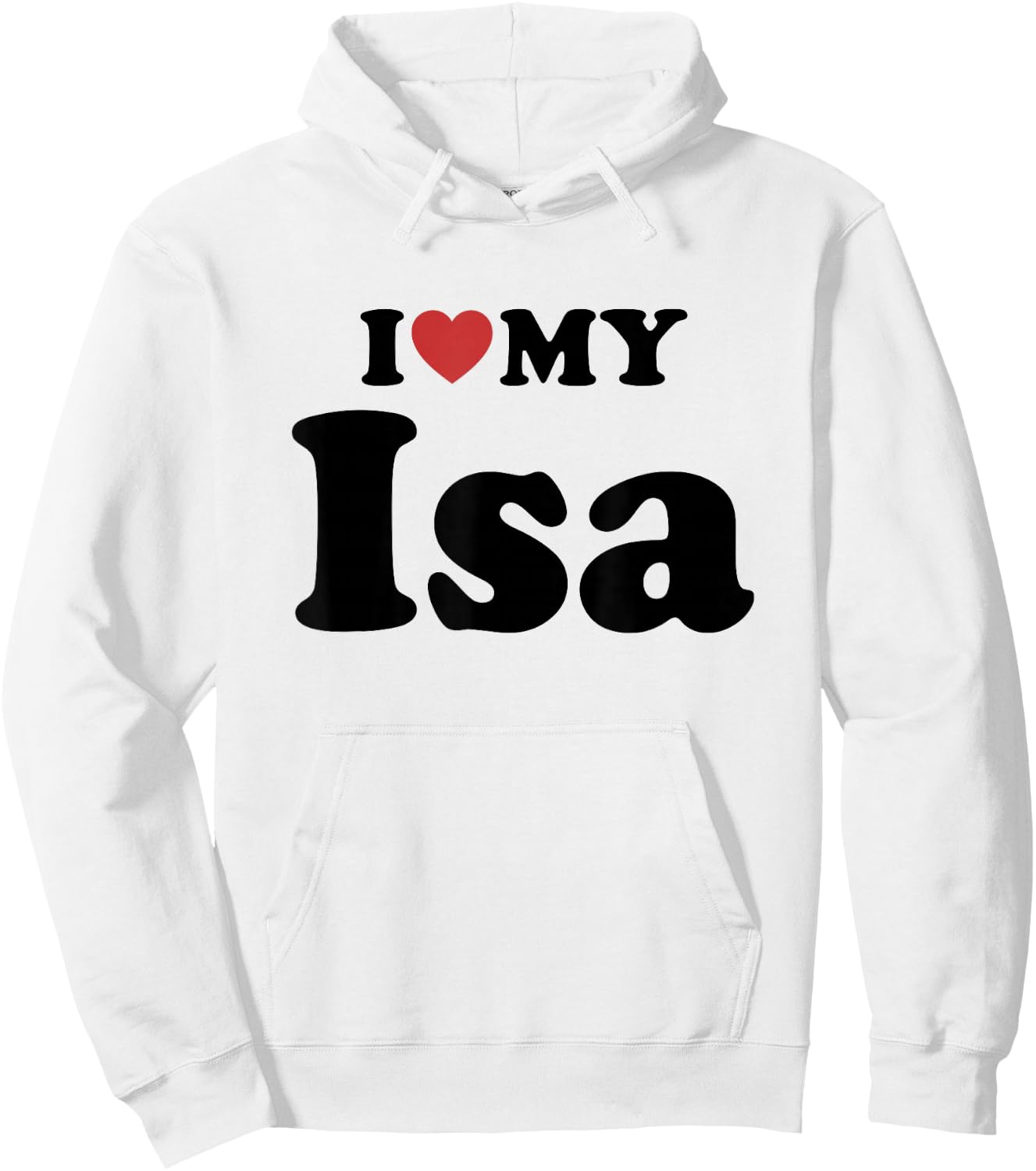 I Love My Isa Prénom Assorti Couple Hoodie - Hoodie | White