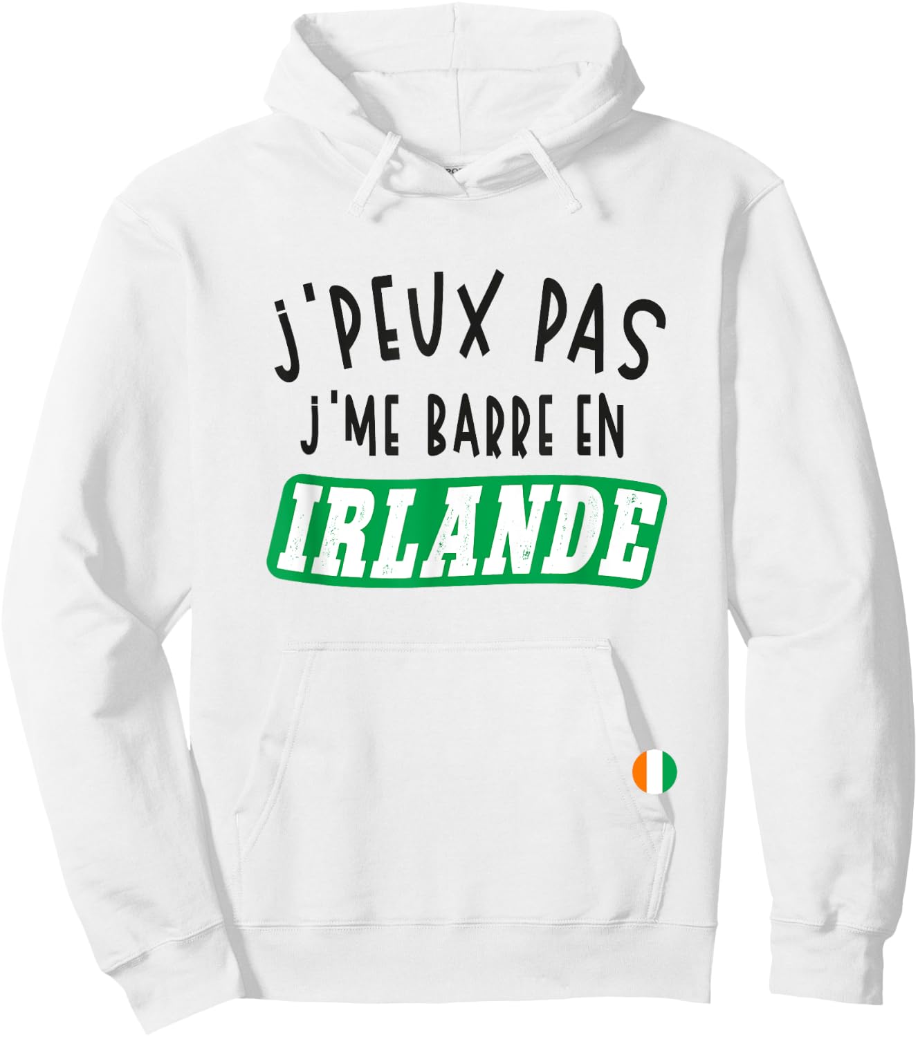 J'Peux Pas J'me Barre En Ireland , white, S Hoodie - Hoodie | White