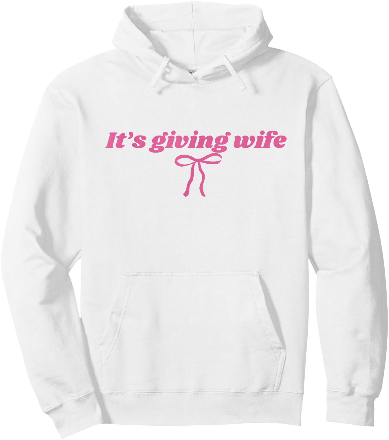 It's giving wife bow Bride to be Bridal shower Bachelorette Hoodie - Hoodie | White
