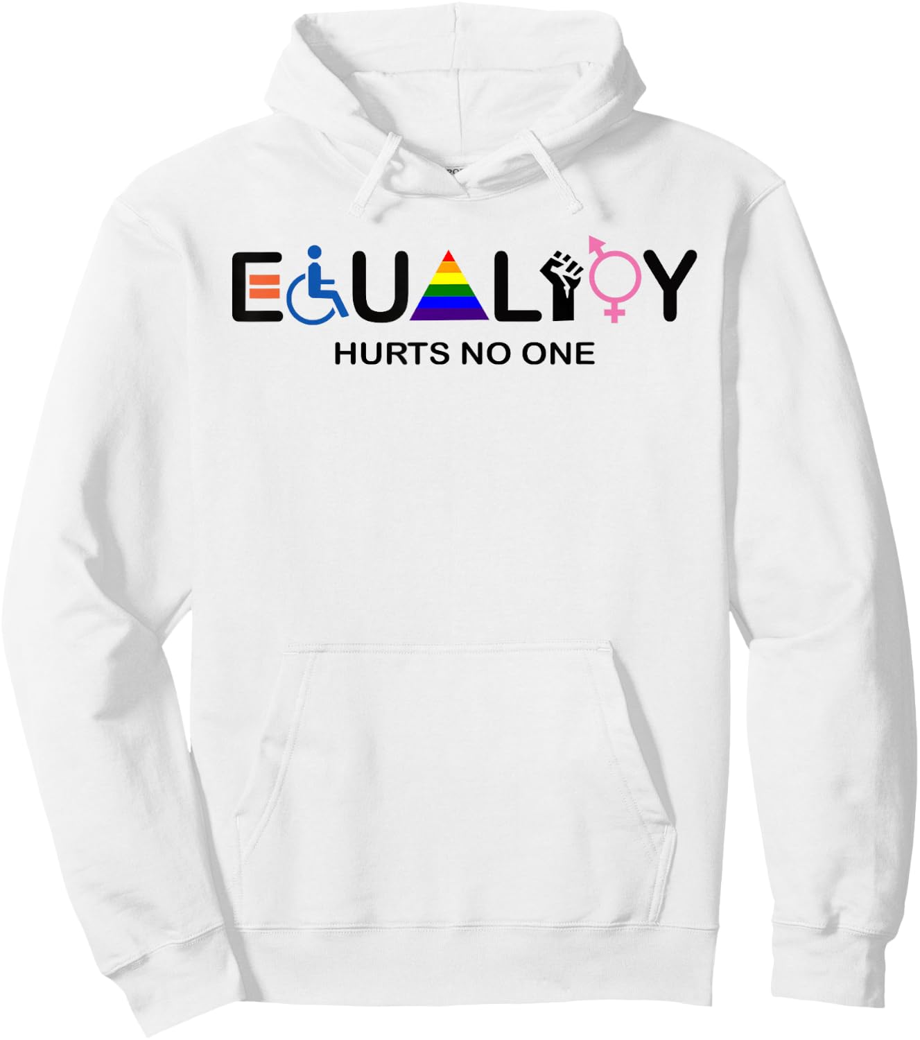Equality Hurts No One Equal Rights Hoodie - Hoodie | White