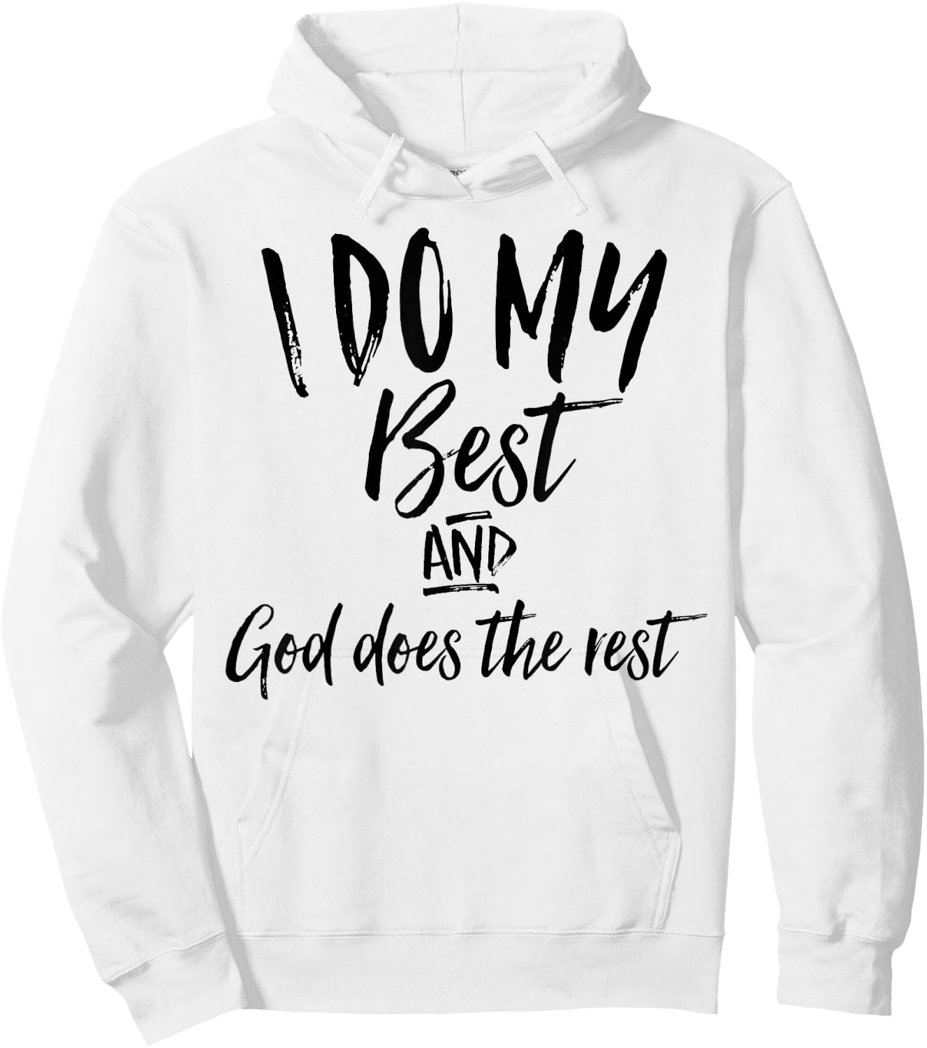 I Do My Best And God Does The Rest Vintage Christian Shirt Hoodie - Hoodie | White