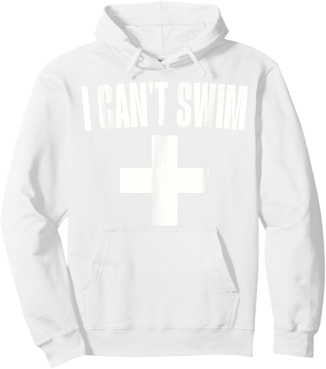 Summer Humor Funny Pool Lifeguard I Can't Swim Hoodie - Hoodie | White
