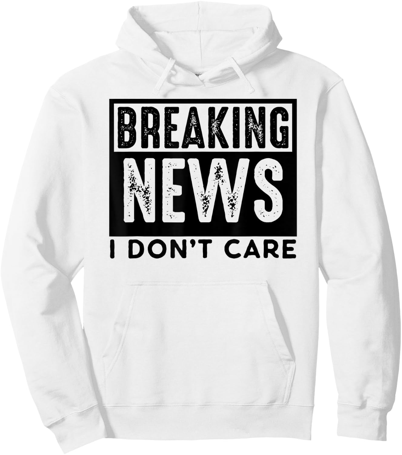 Breaking News I don't care Retro Vintage Funny saying PUNS Hoodie - Hoodie | White