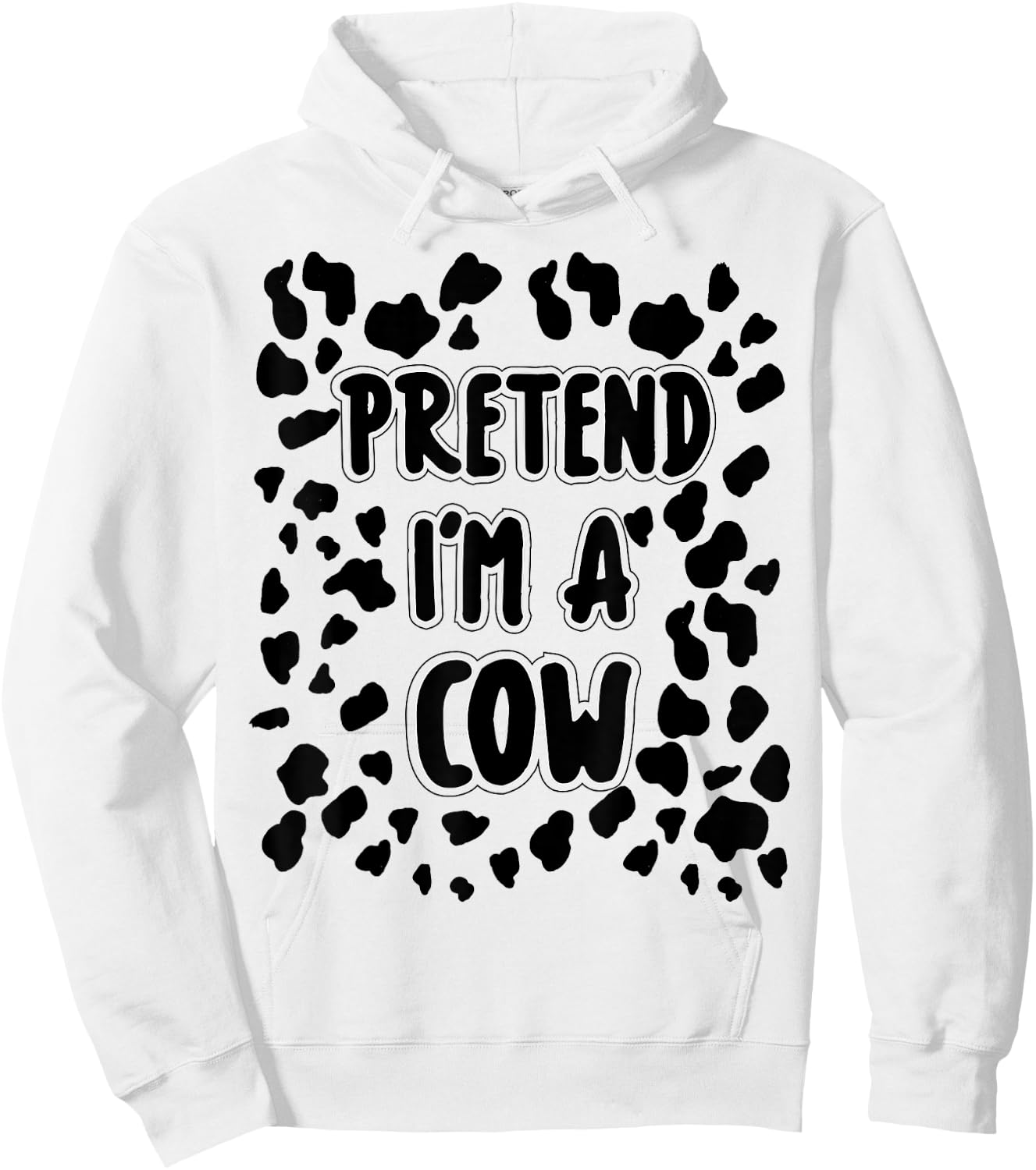 Pretend I'm A Cow Costume Easy Halloween Costume Hoodie - Hoodie | White