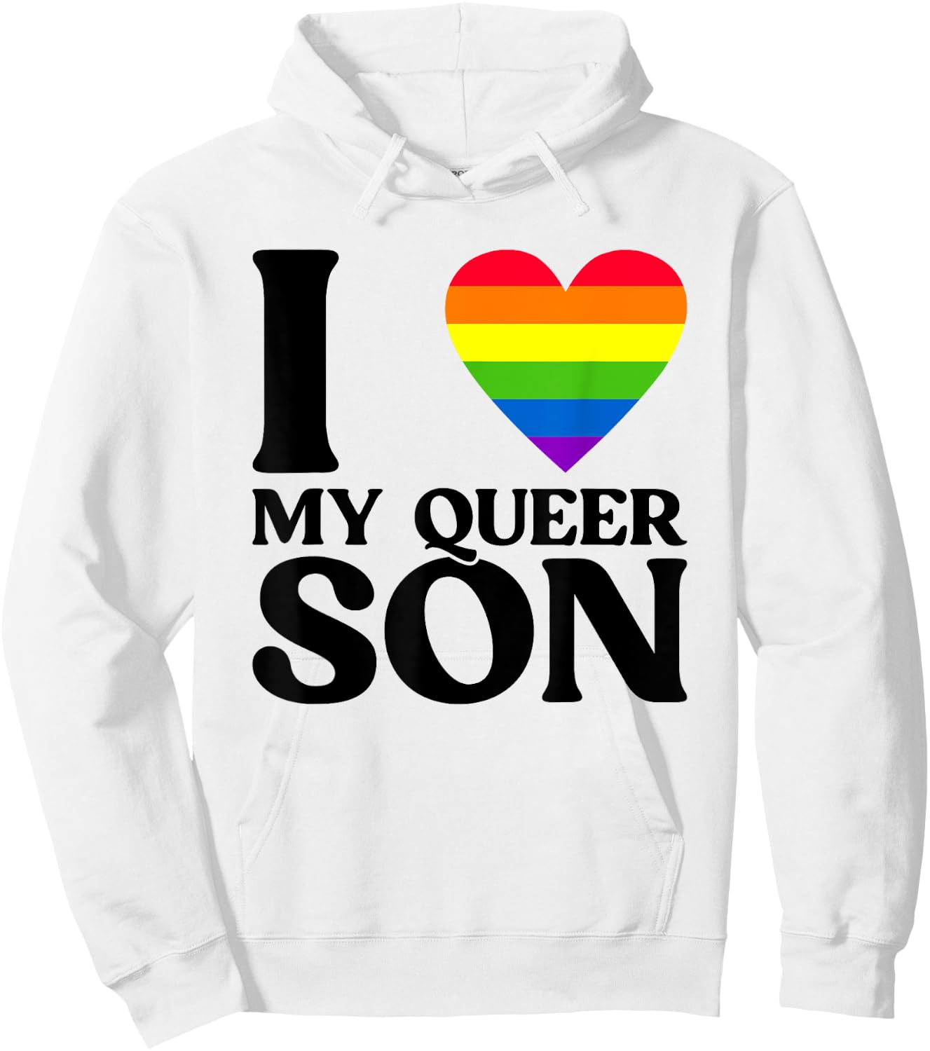 I Love My Queer Son - Gay Pride Proud Parents Hoodie - Hoodie | White