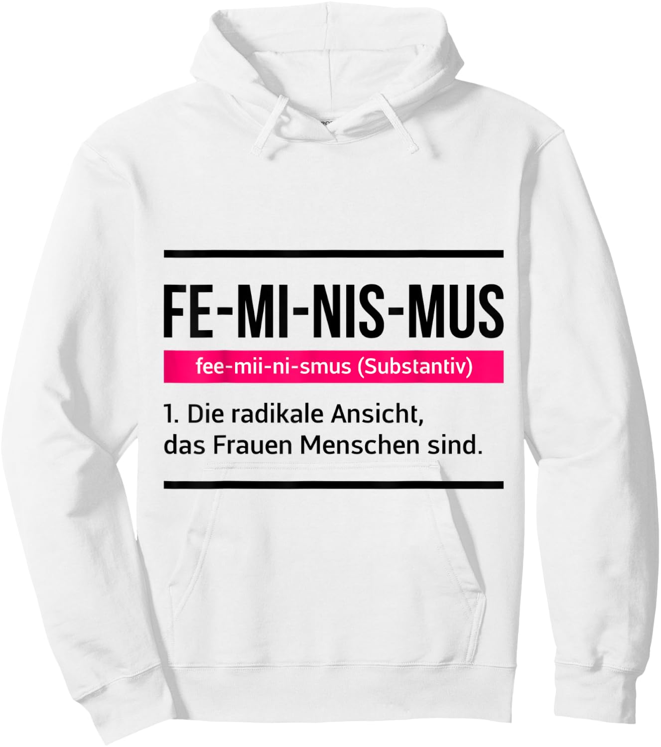 Feminismus Spruch Geschenk Sexismus Gleichberichtigung Defin Hoodie - Hoodie | White