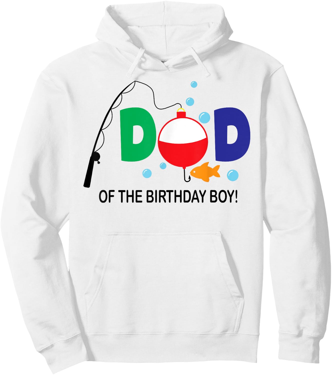 Dad of The Birthday Boy 1st Birthday Fishing Theme Boy Hoodie - Hoodie | White