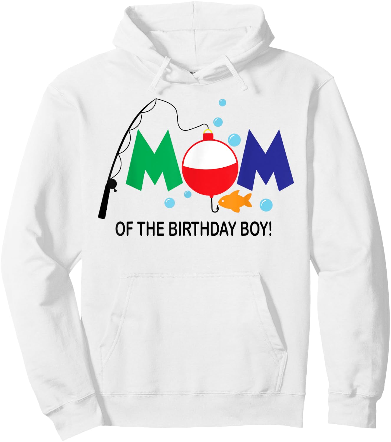 Mom of The Birthday Boy 1st Birthday Fishing Theme Boy Hoodie - Hoodie | White