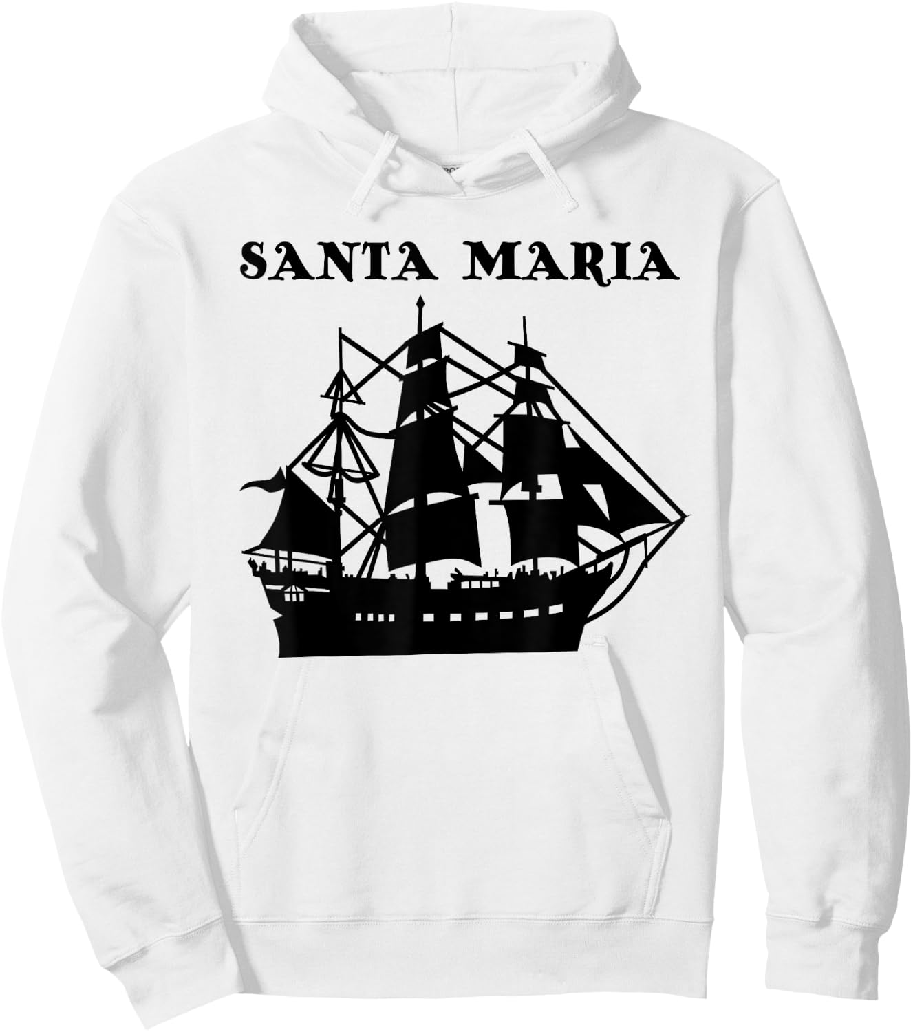 Santa Maria - Christopher Columbus Ship America History Hoodie - Hoodie | White