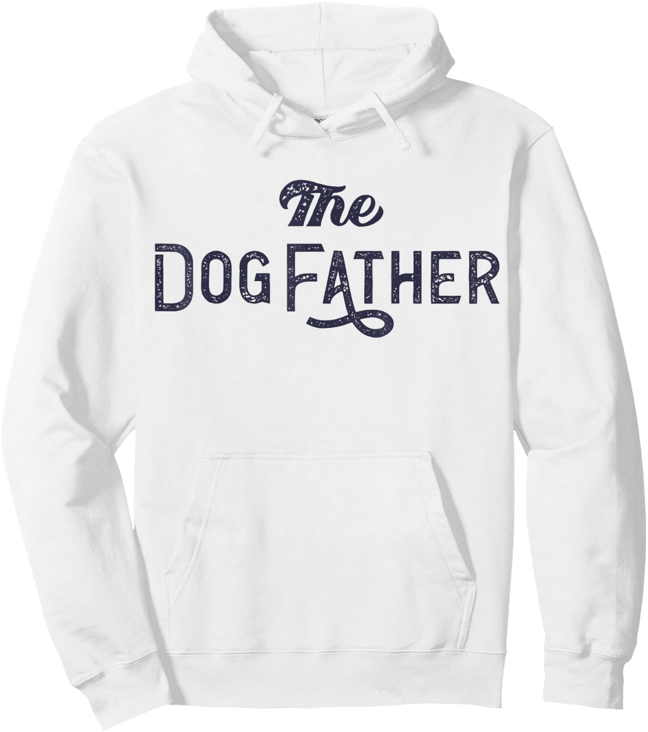 The Dogfather Dog Dad Dog Parent Funny Fathers Day Dog Lover Women Kids Hoodie - Hoodie | White