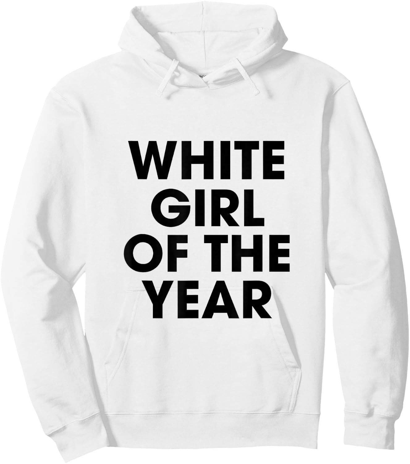 White Girl Of The Year Birthday Party Spring Break Graduate Hoodie - Hoodie | White