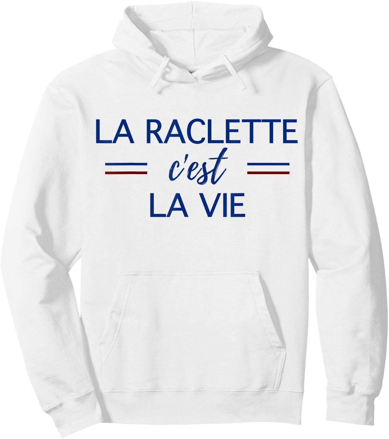 La Raclette C'est La Vie Humour Cheese Winter Man Woman , white, S Hoodie - Hoodie | White