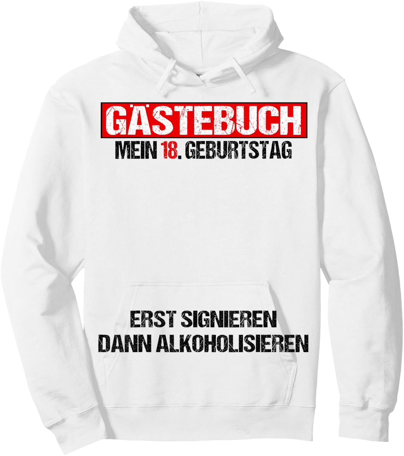 Gästebuch 18 Geburtstag Mann Frau Lustig 18. Geburtstag Deko Hoodie - Hoodie | White