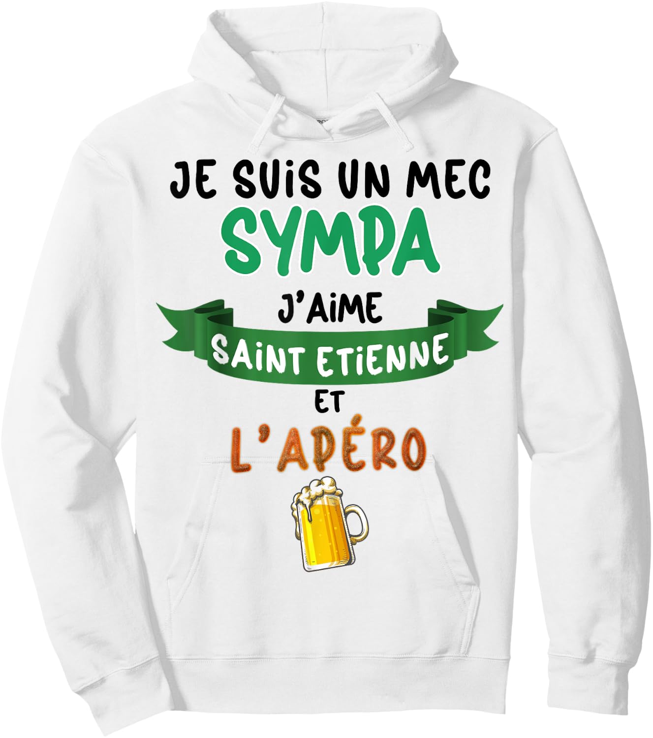 Saint Etienne Man Nice Beer Football Supporter , white, S Hoodie - Hoodie | White
