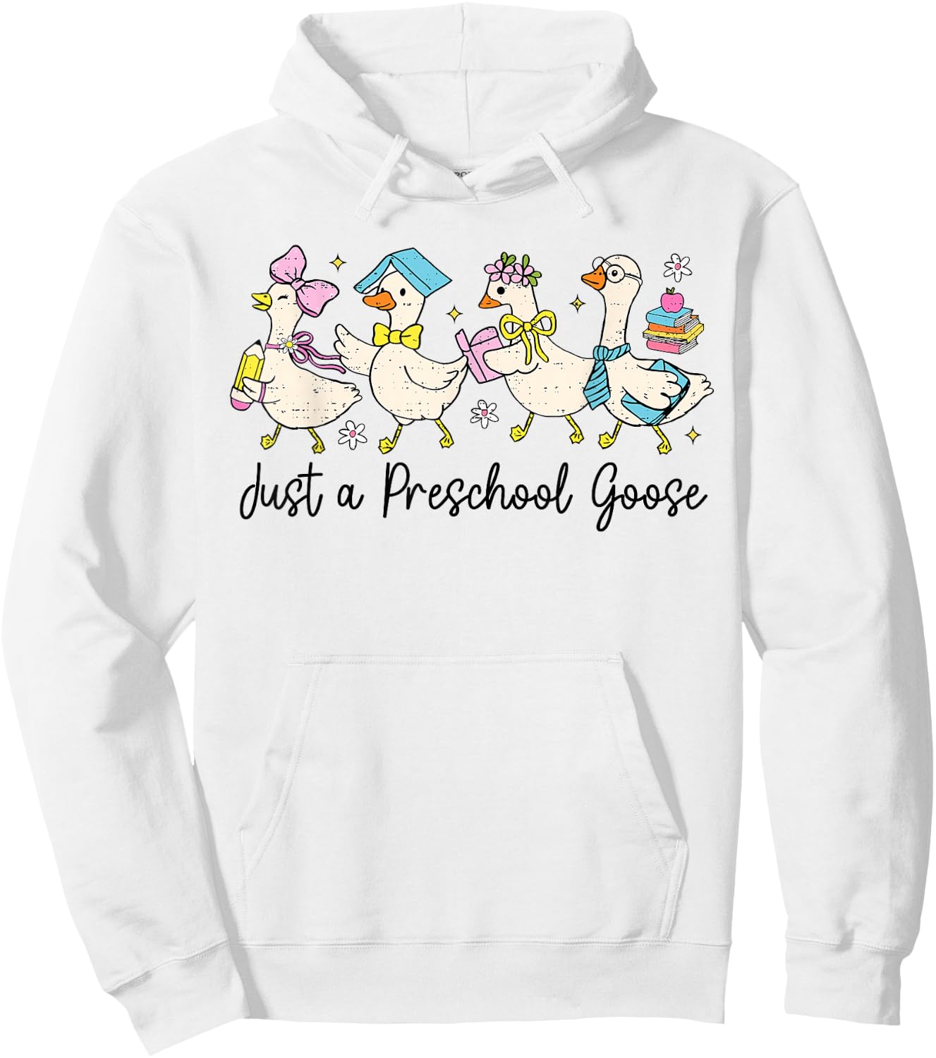 Just A Preschool Goose Back To School First Day of School Hoodie - Hoodie | White